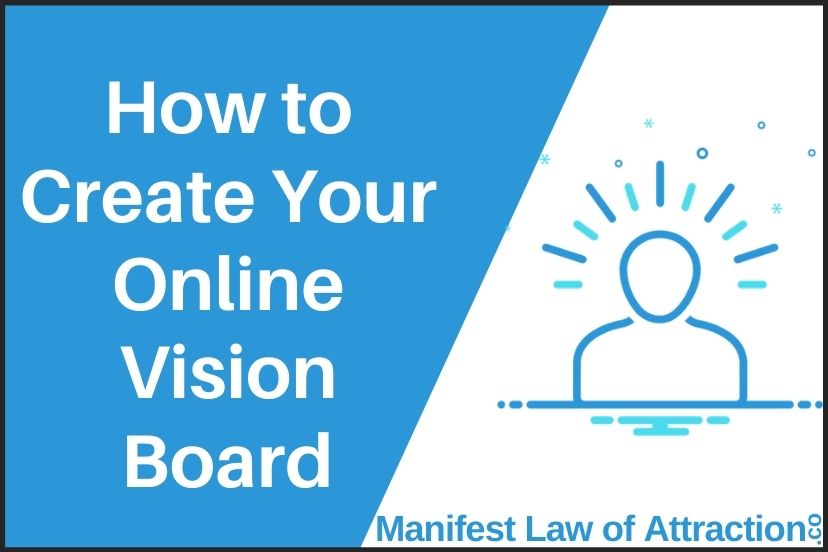 How to Create Your Vision Board Online - Manifest Law of Attraction