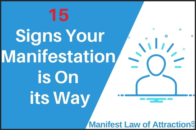 15 Signs Your Manifestation Is On Its Way